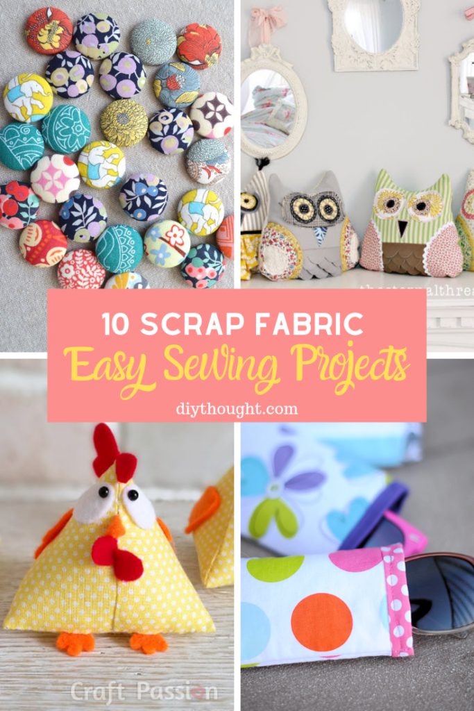 scrap fabric sewing projects
