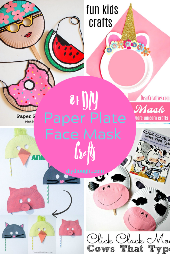 8 Diy Paper Plate Face Mask Crafts Thought