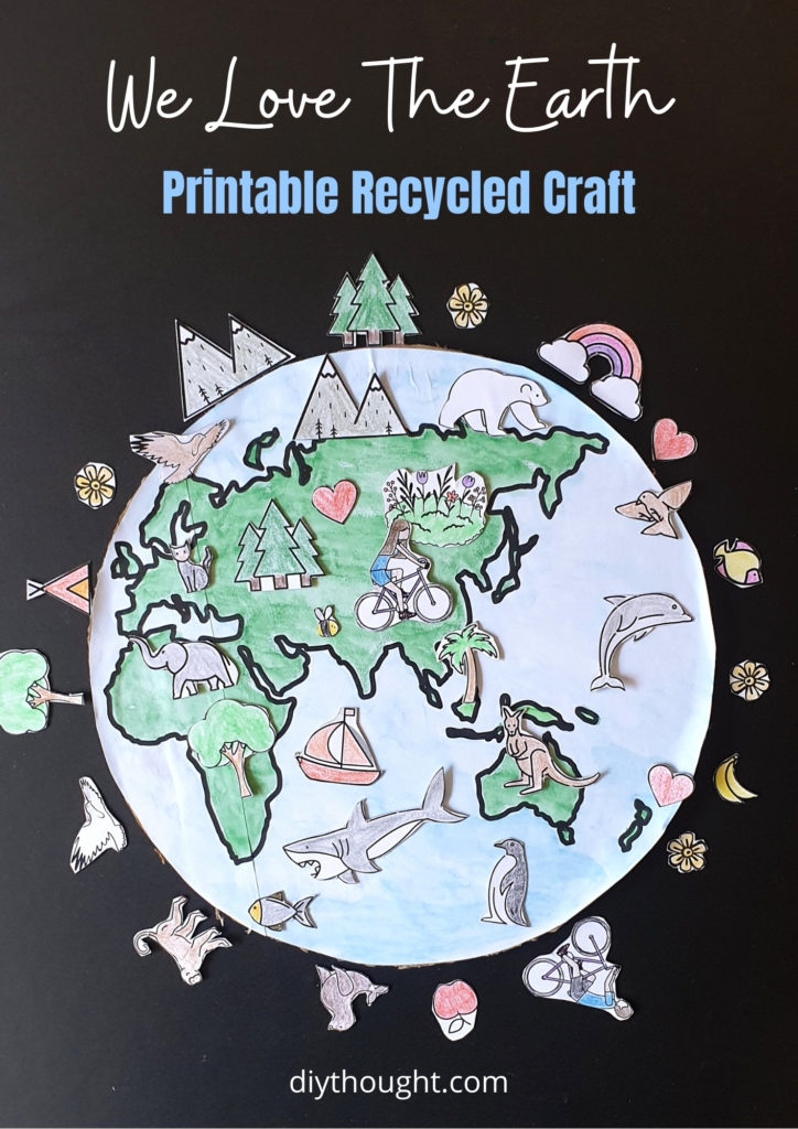 We Love The Earth Printable Recycled Craft
