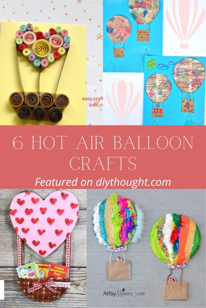 6 Hot Air Balloon Crafts