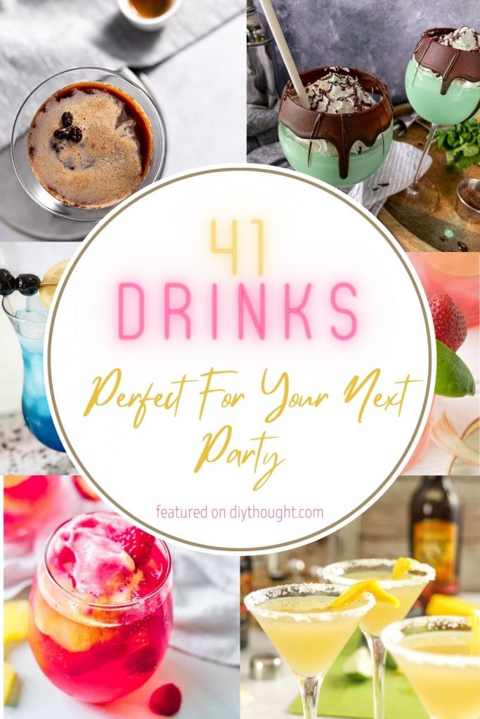 41 Drinks Perfect For Your Next Party