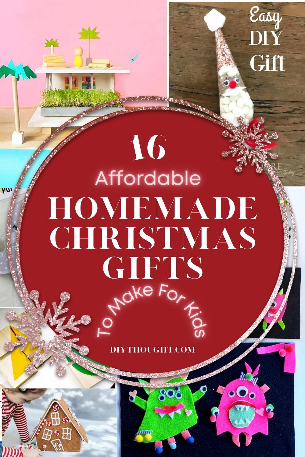 Affordable Homemade Christmas Gifts To Make For Kids - diy Thought
