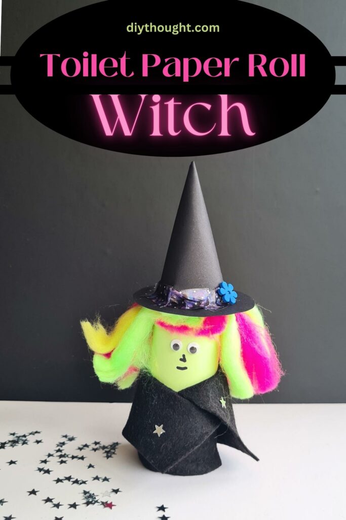 Toilet Paper Roll Witch - DIY Thought